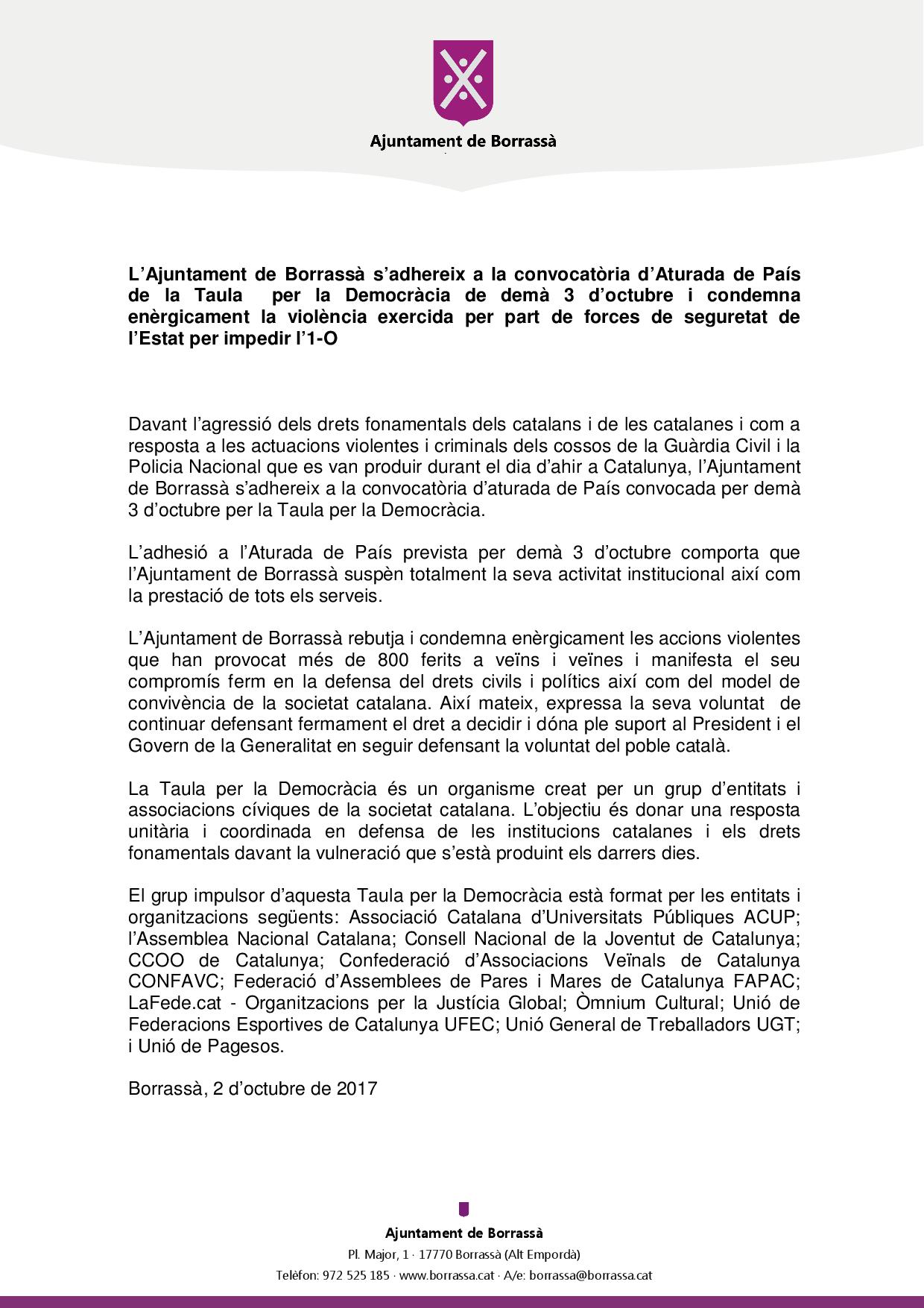 L'Ajuntament de Borrassà s'adhereix a la convocatòria d'Aturada de País de la Taula per la Democràcia de demà, 3 d'octubre, i condemna enèrgicament la violència exercida per part de forces de seguretat de l'Estat per impedir l'1-O